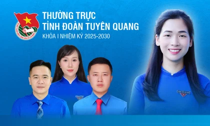 Thường trực Tỉnh Đoàn Tuyên Quang khóa I nhiệm kỳ 2025 - 2030