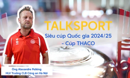 HLV Polking: 'Giành Siêu Cúp sẽ mở màn hoàn hảo cho mùa giải mới thành công'