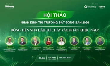 TRỰC TIẾP: Nhận định thị trường bất động sản 2026: Dòng tiền nhà đầu tư chảy vào phân khúc nào?