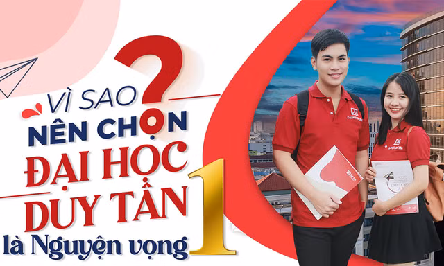 Vì sao nên chọn Đại học Duy Tân là nguyện vọng 1?