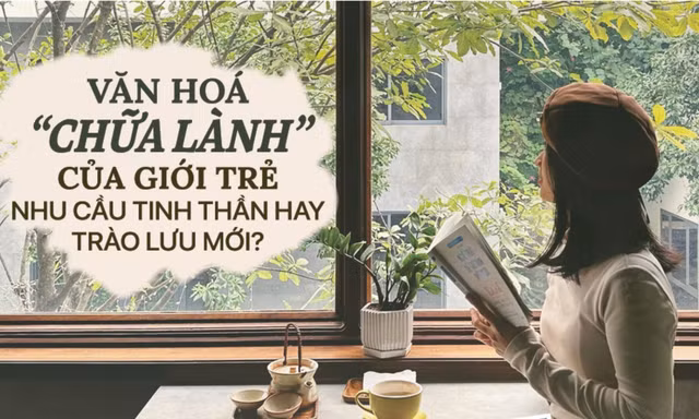 Văn hóa 'chữa lành' của giới trẻ: Nhu cầu tinh thần hay trào lưu mới?