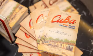 "Cuba: Đi lạc trong vòng tay thân ái" nối tình hữu nghị cách nửa vòng Trái Đất