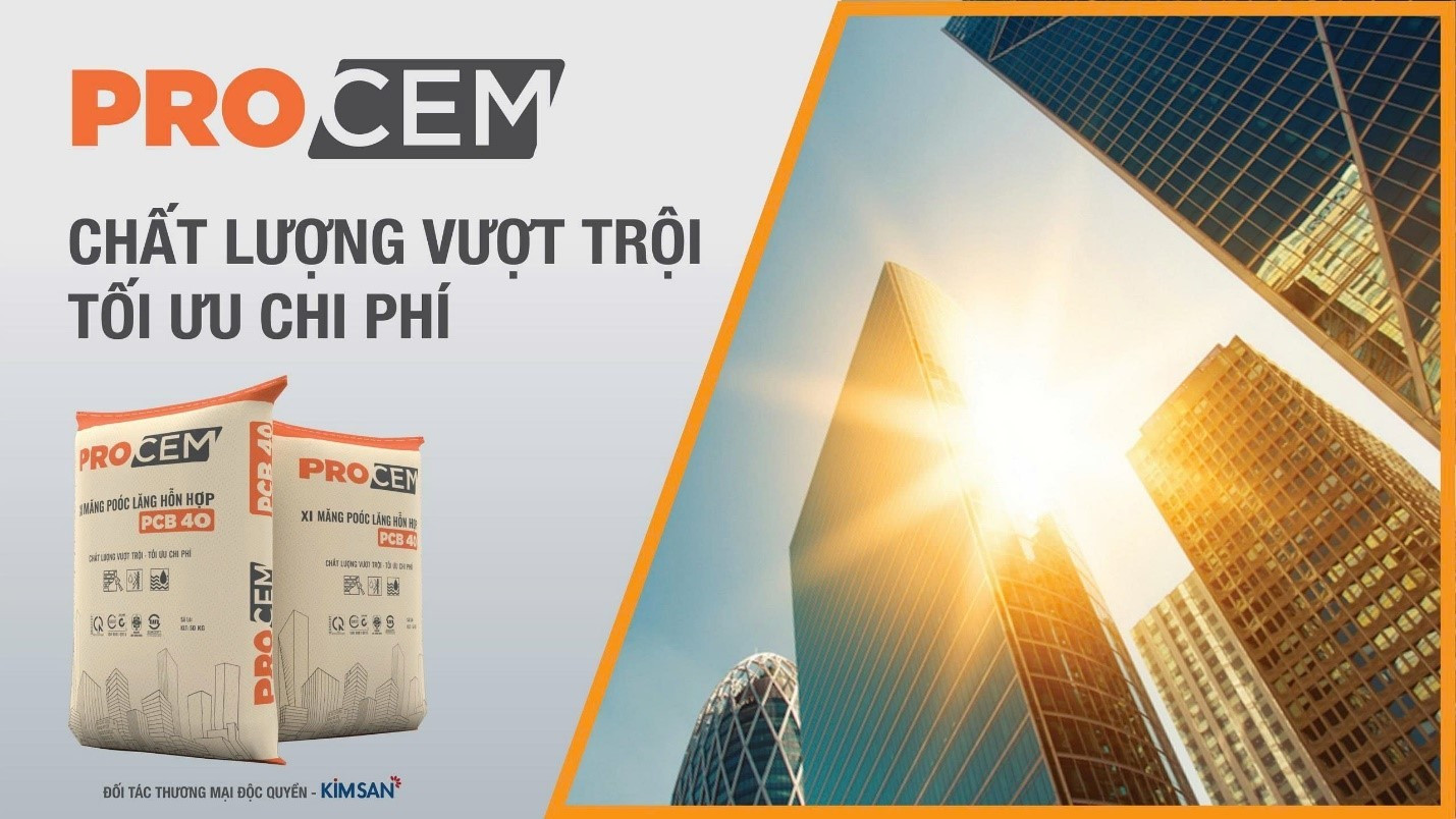 Xi măng ProCem: Lời giải cho bài toán chất lượng – chi phí của phân khúc phổ thông