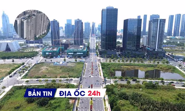 Địa ốc 24H: TP.HCM xây dựng hệ số điều chỉnh giá đất mới; đầu cơ BĐS giảm mạnh