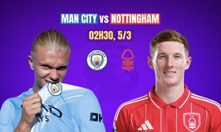 Nhận định bóng đá Man City vs Nottingham, 02h30 ngày 5/3: Không có quà cho khách 