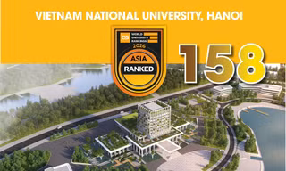 Đại học Quốc gia Hà Nội thuộc top 10,3% cơ sở giáo dục hàng đầu châu Á