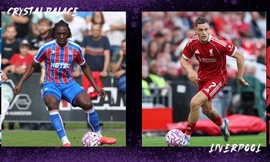 Nhận định Crystal Palace vs Liverpool, 21h00 ngày 10/8: Phô diễn sức mạnh