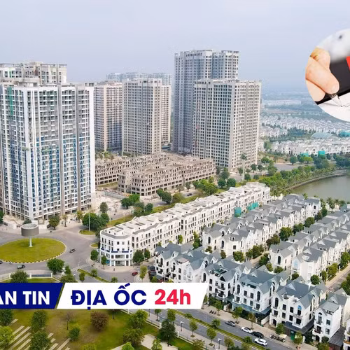 Địa ốc 24H: Đề xuất cấp sổ đỏ đất mua bán bằng giấy viết tay; giá chung cư Hà Nội vẫn neo cao