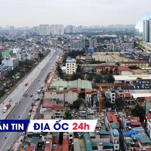  Địa ốc 24H: Cảnh báo đầu tư nhà đất ăn theo quy hoạch; thúc tiến độ hoàn thành gần 160.000 căn NƠXH