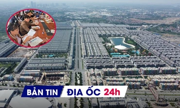 Địa ốc 24H: Đề xuất cấp giấy phép xây dựng chỉ còn tối đa 7 ngày; chung cư Hà Nội giá vẫn neo cao