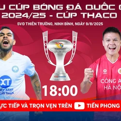XEM TRỰC TIẾP: Siêu cúp Bóng đá Quốc gia 2024/2025 - Cúp THACO