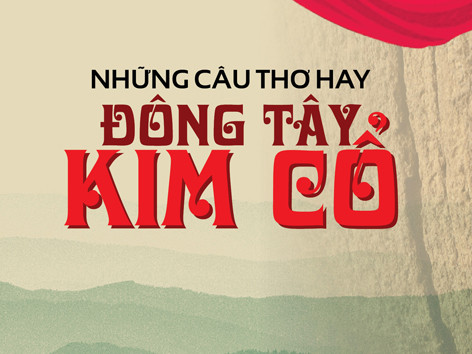 Chắt lọc thơ Đông - Tây - Kim - Cổ