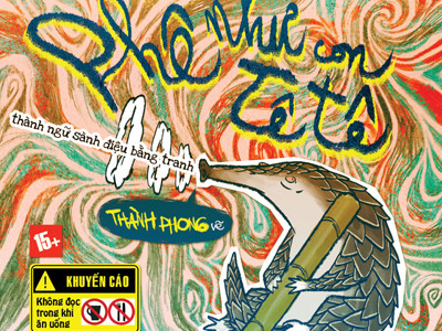 Ra mắt 'Phê như con tê tê'