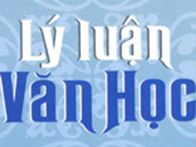 Ôn tập môn ngữ văn: Một số vấn đề lí luận văn học