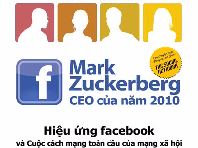 Mark Zuckerberg: Hiệu ứng Facebook