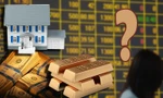 Đầu tư gì lãi nhất hiện nay?