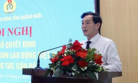 Quảng Ngãi có tân Chủ tịch Liên đoàn Lao động tỉnh