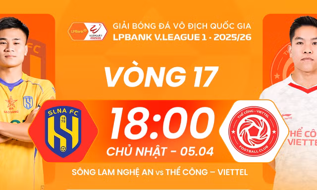 Nhận định Sông Lam Nghệ An vs Thể Công Viettel, 18h00 ngày 5/4: Bại binh phục hận