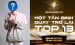 Chính thức lộ diện thí sinh thay thế Văn Tâm trong Top 13 Tân Binh Toàn Năng