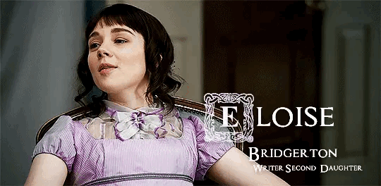 Eloise là cô gái cá tính nhất nhà Bridgerton. (Nguồn gif: Tumblr) Chân dung gia đình thượng lưu “Bridgerton” của Netflix: Trai thì xinh, gái thì đẹp! ảnh 20
