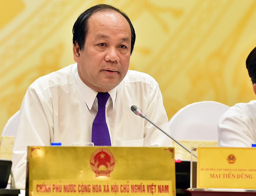 Bộ trưởng Chủ nhiệm Văn phòng Chính phủ Mai Tiến Dũng