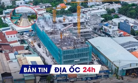 Địa ốc 24H: Đề xuất nhận đặt cọc mua nhà trước khi đủ điều kiện mở bán; 'khai tử' khu đô thị gần 6.900 tỷ đồng