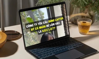 Dùng laptop cá nhân để làm việc: Linh hoạt hay "bóc lột" thời công nghệ?