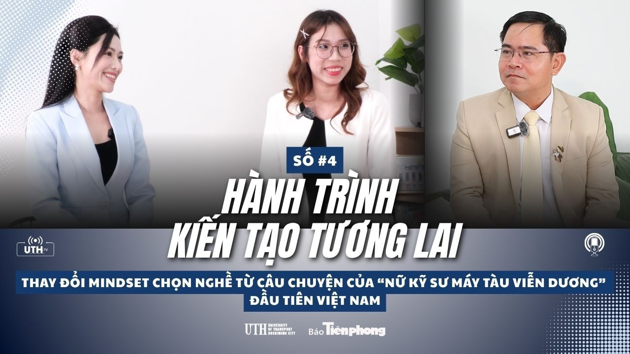 Podcast “Hành trình kiến tạo tương lai” số 4 do báo Tiền Phong phối hợp với trường ĐH Giao thông Vận tải TP. HCM (UTH) thực hiện. 3.jpg