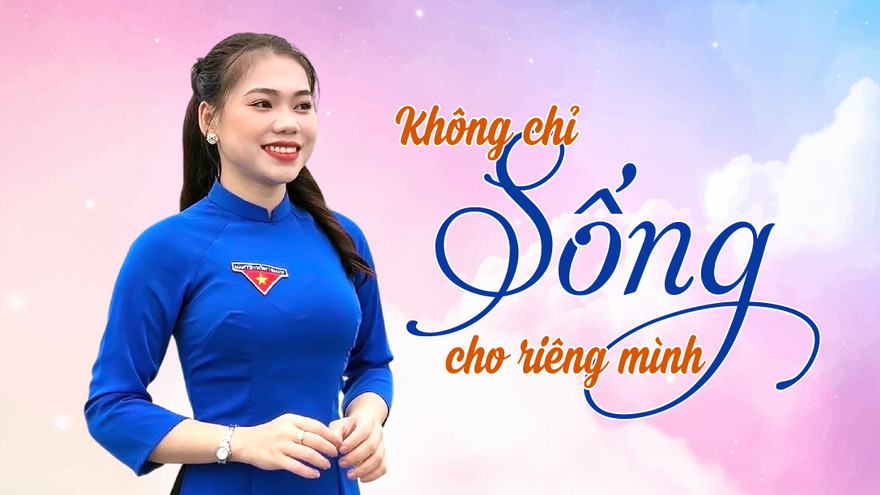 Không chỉ sống cho riêng mình