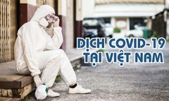 Thông tin mới nhất về tình hình dịch COVID-19 tại Việt Nam