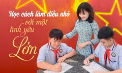 Học cách làm điều nhỏ với một tình yêu lớn