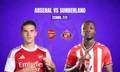 Nhận định Arsenal vs Sunderland, 22h00 ngày 7/2: Kỷ lục chờ được viết tiếp