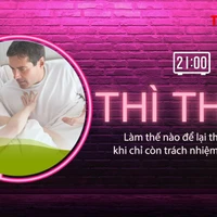 THÌ THẦM: Khi sex chỉ là trách nhiệm và nghĩa vụ