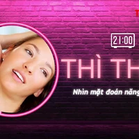 THÌ THẦM: Nhìn mặt đoán năng lực 'chuyện ấy'?