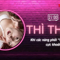 THÌ THẦM: Để chàng hài lòng, nàng vờ cực khoái, có nên?