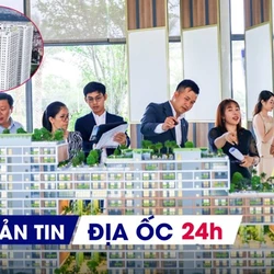 Địa ốc 24H: BĐS ít bị chi phối bởi các 'cú sốc' ngắn hạn; trường hợp được mua NƠXH không phải bốc thăm tại Hà Nội
