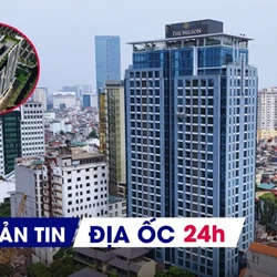 Địa ốc 24H: Đề án 1 triệu căn NƠXH có thể về đích sớm; TP. HCM bổ sung 28 khu đất thí điểm làm nhà ở thương mại