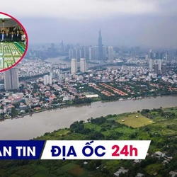 Địa ốc 24H: TP.HCM thu gần 70.000 tỷ từ đất; Bất động sản phía Nam bùng nổ nguồn cung