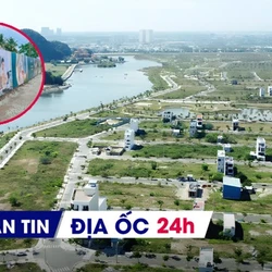 Địa ốc 24H: Thiếu 1 chữ ký cả khu đô thị bị 'treo' giao dịch; đất nền Đà Nẵng vẫn 'nóng'