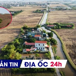 Địa ốc 24H: Nhiều doanh nghiệp bất động sản lãi đậm; chấp thuận chủ dự án khu đô thị hơn 98.000 tỷ đồng