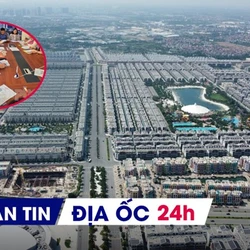 Địa ốc 24H: Đề xuất cấp giấy phép xây dựng chỉ còn tối đa 7 ngày; chung cư Hà Nội giá vẫn neo cao