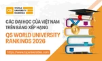 มหาวิทยาลัยเวียดนามติดอันดับ QS World University Rankings 2026