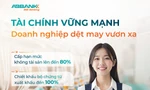 ABBANK ra mắt giải pháp tài chính dành riêng cho doanh nghiệp ngành may mặc và sản xuất sợi 