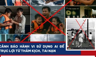 Cảnh báo hành vi sử dụng AI để trục lợi từ thảm kịch, tai nạn