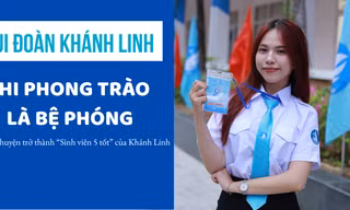 Khi phong trào là bệ phóng: Câu chuyện trở thành ‘Sinh viên 5 tốt’ của Khánh Linh