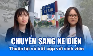 Chuyển sang xe điện: Thuận lợi và bất cập với sinh viên