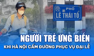 Người trẻ ứng biến khi Hà Nội cấm đường phục vụ đại lễ