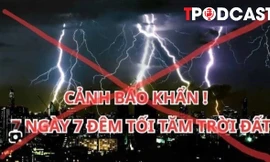 NÓNG 7/12: Sự thật thông tin ‘tối trời tối đất 7 ngày 7 đêm’ lan truyền trên mạng