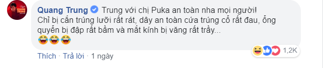 Phía dưới phần bình luận, Quang Trung cũng nhanh chóng trấn an các fan khi cho biết anh và Puka chỉ bị trầy xước bên ngoài. Phía dưới phần bình luận, Quang Trung cũng nhanh chóng trấn an các fan khi cho biết anh và Puka chỉ bị trầy xước bên ngoài.