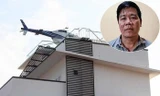 Bắt trùm cá độ trưng bày trực thăng trên nóc nhà